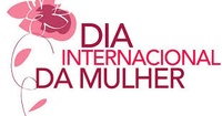 DIA INTERNACIONAL DA MULHER